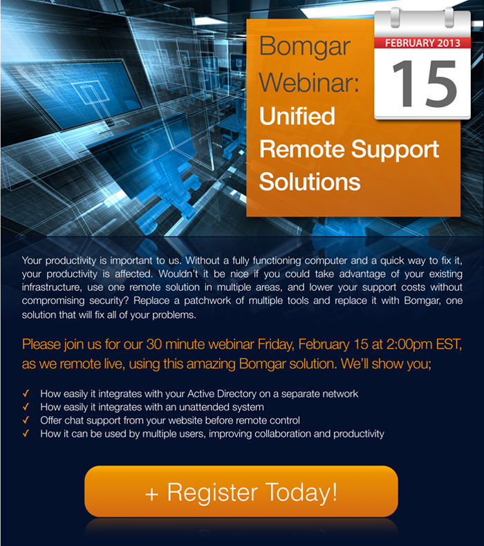 +Register for our Unified Remote Support Solutions webinar today!