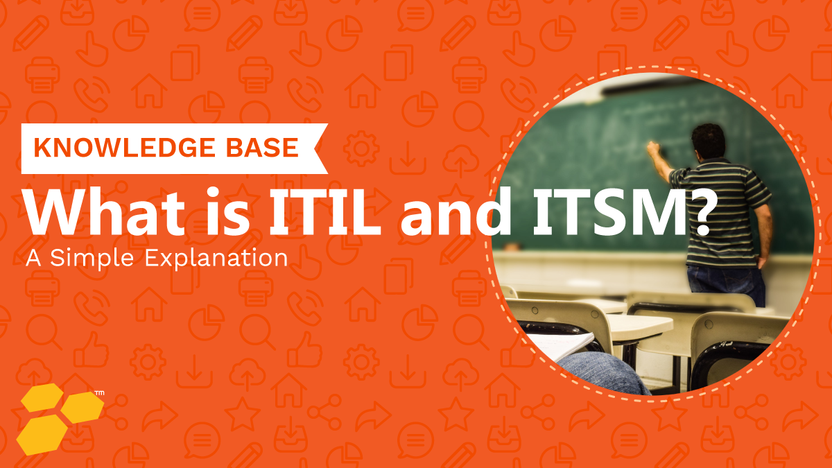 What is ITIL and ITSM