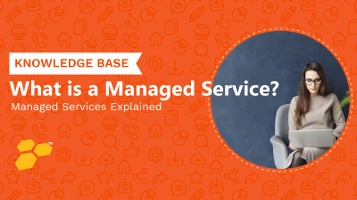 What is a Managed Service?
