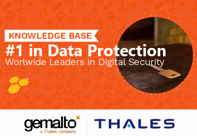Together, Gemalto and Thales are creating the number one organization in data protection